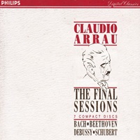 Philips Digital Classics : Arrau - The Final Sessions